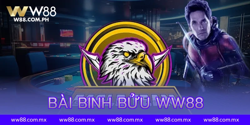 Bài Binh Bửu WW88 Là Gì?