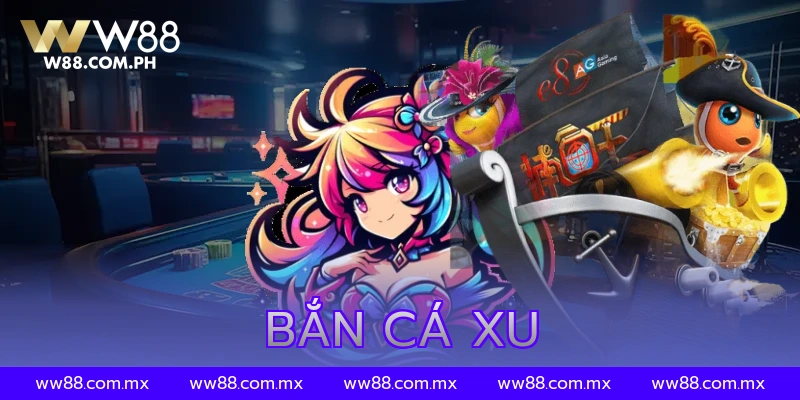 Bắn Cá Xu Là Gì?