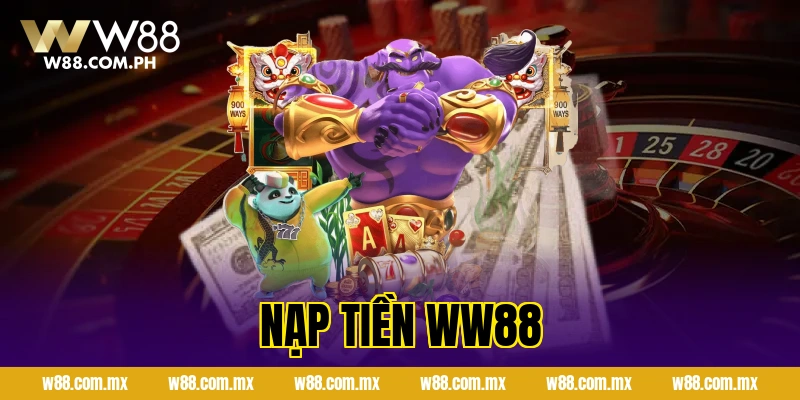 nạp tiền ww88